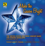 the album cover for Rimsky-Korsakov / Us Air Force Concert Band / Sing - Make the Season Bright