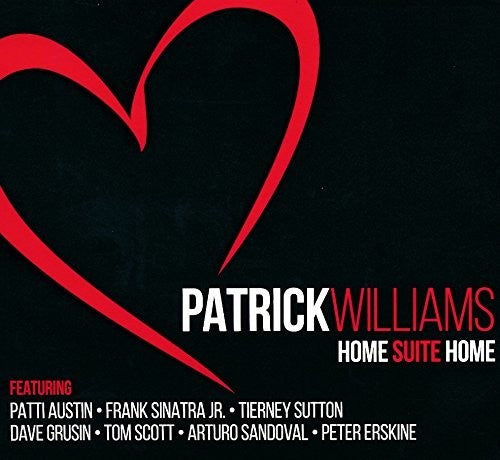 Patrick Williams - Home Suite Home [Digipak] (CD)