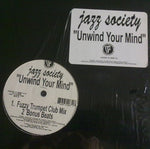 Jazz Society : Unwind Your Mind (12")