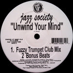 Jazz Society : Unwind Your Mind (12")