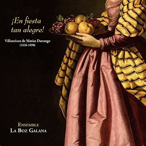 the album cover for Ensemble La Boz Galana - En Fiesta Tan Alegre