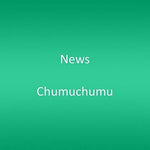 the album cover for News - Chumuchumu