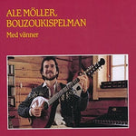 the album cover for Moller / Ale Moller - Ale Moeller Bouzoukispelman