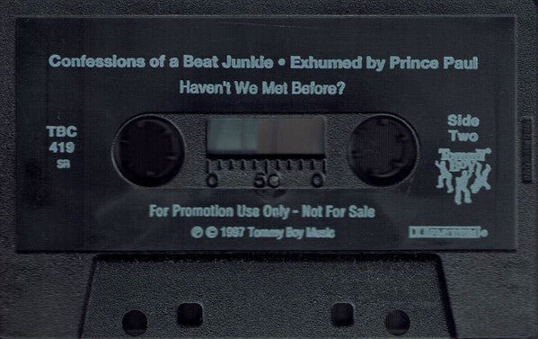 Prince Paul : Confessions Of A Beat Junkie ● Exhumed By Prince Paul (Cass, Comp, Mixed, Promo, Car)