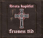 the album cover for Frusen Tid - Forsta Kapitlet