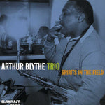 the album cover for Arthur Blythe - Spirits in the Field