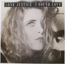 Lone Justice : I Found Love (12", Promo, ARC)