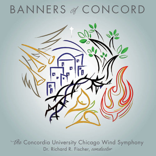 the album cover for Stamp / Concordia University Chicago Wind Symphony - Banners of Concord