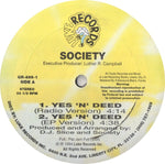Society (5) : Yes 'N' Deed (12")