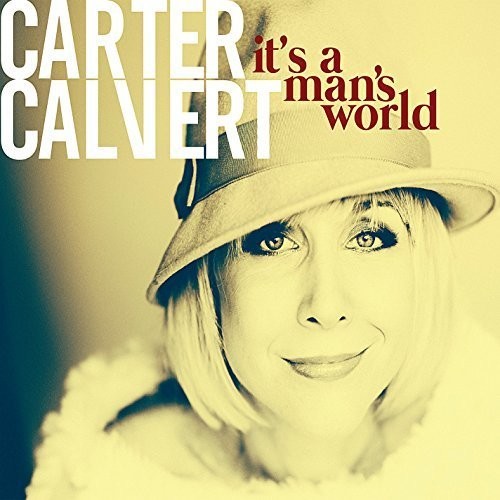 the album cover for Carter Calvert - It's a Man's World