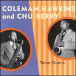 the album cover for Chu Berry - Tenor Giants