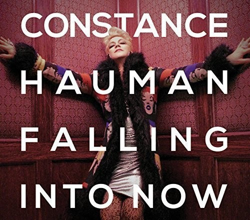 the album cover for Constance Hauman - Falling Into Now