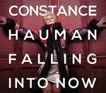 the album cover for Constance Hauman - Falling Into Now