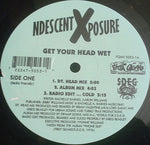 Ndescent Xposure : Get Your Head Wet / Walk Like A Man (12")