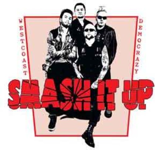 Smash It Up - West Coast Democrazy (Vinilo)
