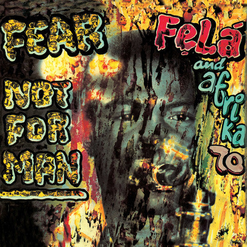 Fela Kuti - Fear Not for Man (Vinyl)