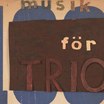 the album cover for Mats BergstrÃ¶m - Musik for Trio