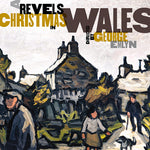 the album cover for Christmas Revels - A Revels Christmas in Wales