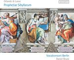 the album cover for Lasso / Vocalconsort Berlin / Daniel Reuss - Prophetiae Sibyllarum Motets