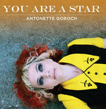 the album cover for Antonette Goroch - You Are A Star EP