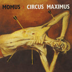 the album cover for Momus - Circus Maximus