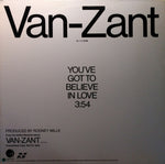Van-Zant : You've Got To Believe In Love (12", Promo)