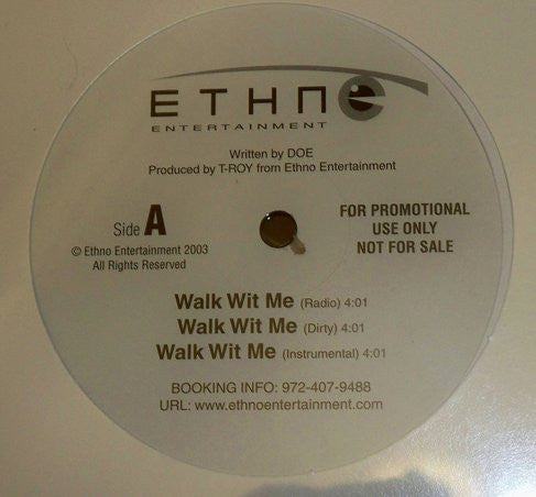 Doe* : Walk Wit Me / Slow Lane (12", Promo)