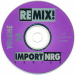 Various : Remix! Import/NRG Series Volume 2 (CD, Comp, Promo)