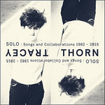 the album cover for Tracey Thorn - Solo: Songs & Collaborations 1982-2015