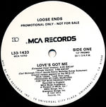 Loose Ends : Love's Got Me (12", Promo)