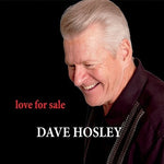 the album cover for Dave Hosley - Love for Sale