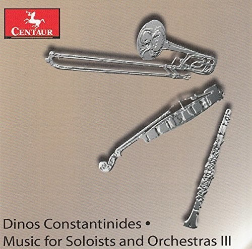 the album cover for Constantinides / Lsu Philarmonia / Milanova - Music for Soloists & Orchestras III