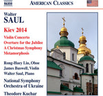 the album cover for Saul / Liu / National Symphony Orch Of Ukraine - Orchestral Works