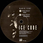 Ice Cube : Wicked / U Ain't Gonna Take My Life (12")