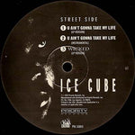 Ice Cube : Wicked / U Ain't Gonna Take My Life (12")
