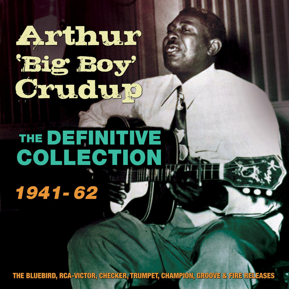 the album cover for Arthur 'Big Boy' Crudup - Definitive Collection 1941-62