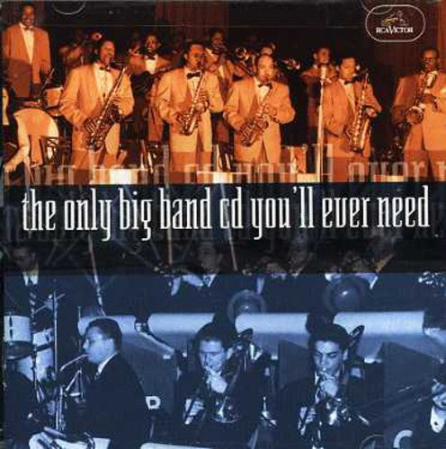 Various Artists - The Only Big Band CD You'll Ever Need (CD)
