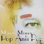 the album cover for Mauri Mines - Pop Anti Pop