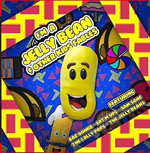 the album cover for I'm a Jelly Bean & Other Kids Fables - I'm A Jelly Bean and Other Kids Fables