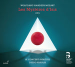 the album cover for Mozart / Flemish Radio Choir / Concert Spirituel - Les Mysteres D'isis