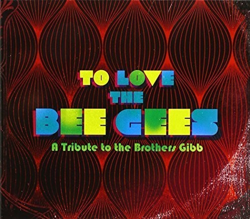 ヴァリアス・アーティスト - トゥ・ラヴ・ザ・ビージーズ (CD)