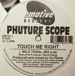 Phuture Scope : What Is House Muzik? / Touch Me Right (12")