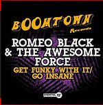 the album cover for Romeo Black - Get Funky with It / Go Insane