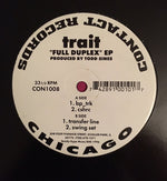 Trait : Full Duplex EP (12", EP)