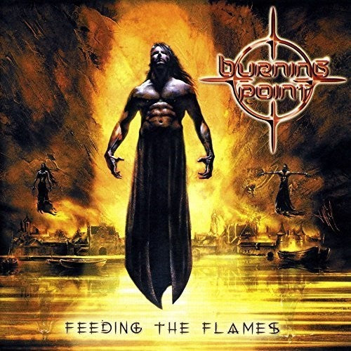 Burning Point - Feeding the Flames (CD)