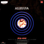 Dirty Mind : Alleluja (12")