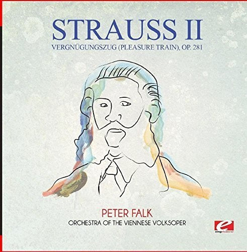 the album cover for Orchestra of the Viennese Volksoper - Vergnugungszug (Pleasure Train) Op. 281