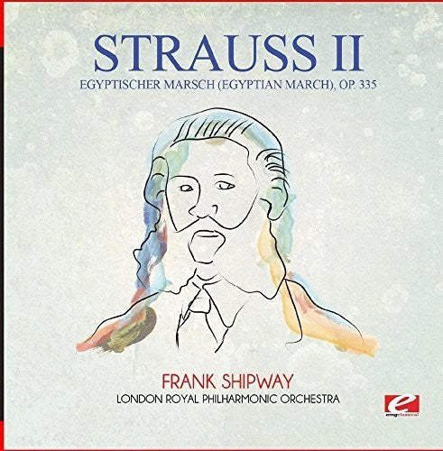 the album cover for Strauss - Egyptischer Marsch (Egyptian March) Op. 335