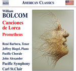 the album cover for Bolcom / Barbera / Pacific Symphony / St Clair - Canciones de Lorca / Prometheus