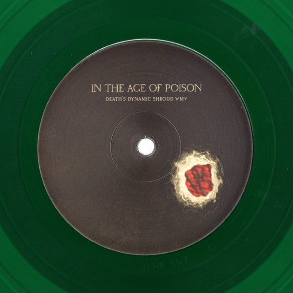 Death's Dynamic Shroud.wmv : In The Age Of Poison (LP, Album, Mixtape, Gre)
